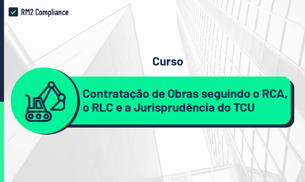contrataçao de obras RCA e RLC jurisprudencia do TCU